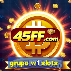 grupo w1 slots